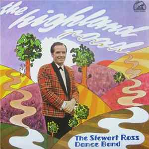 The Stewart Ross Dance Band - The Highland Road Mp3
