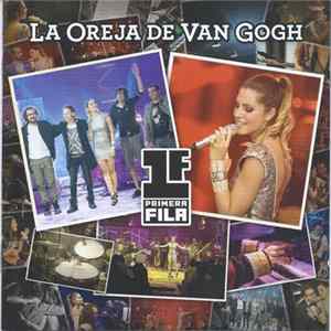 La Oreja De Van Gogh - 1F - Primera Fila Mp3