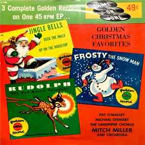 The Sandpipers , Mitch Miller And Orchestra - Golden Christmas Favorites Mp3