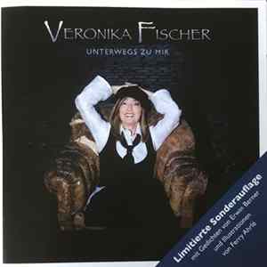Veronika Fischer - Unterwegs Zu Mir Mp3