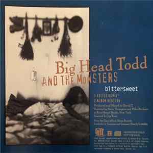 Big Head Todd And The Monsters - Bittersweet Mp3