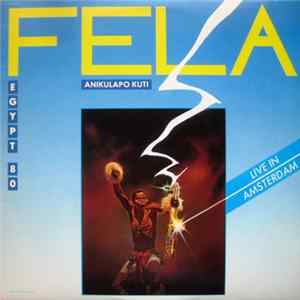 Fela Anikulapo Kuti, Egypt 80 - Live In Amsterdam Mp3