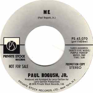 Paul Bogush, Jr. - Me / Me Mp3