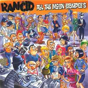 Rancid - All The Moon Stomper's Mp3