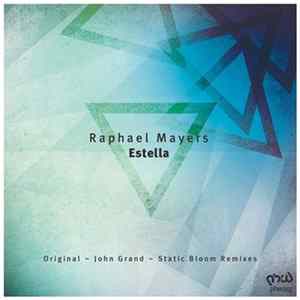 Raphael Mayers - Estella Mp3