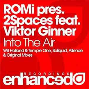 ROMi Pres. 2Spaces Feat. Viktor Ginner - Into The Air Mp3