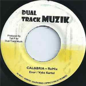 Enur & Vybz Kartel / Wyclef Feat. Movado, Uncle Murda & Sizzla - Calabria - ReMix / Welcome To The East (Remix) Mp3