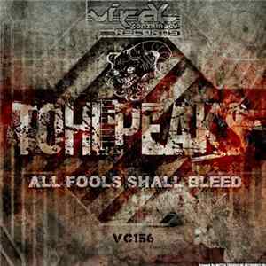 Tohlpeaks - All Fools Shall Bleed Mp3