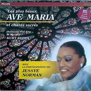 Orchestre Pro Arte De Munich, Kurt Redel Avec La Participation De Jessye Norman - Les Plus Beaux Ave Maria Et Chants Sacrés Mp3