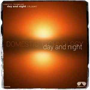 Domestic Technology - Day And Night Mp3