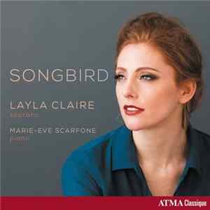 Layla Claire, Marie-Ève Scarfone - Songbird Mp3