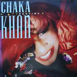 Chaka Khan - Destiny Mp3