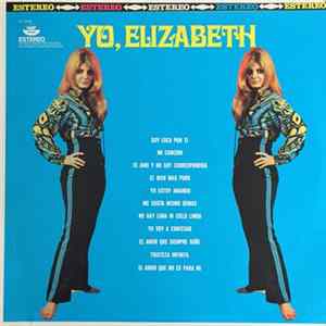 Elizabeth - Yo, Elizabeth Mp3