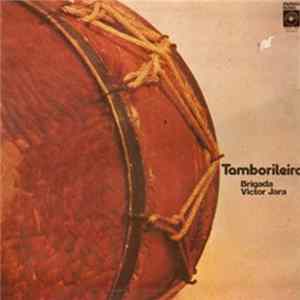 Brigada Victor Jara - Tamborileiro Mp3