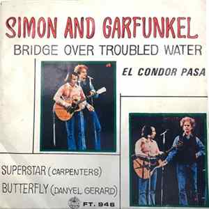 Simon And Garfunkel / Carpenters / Danyel Gérard - Bridge Over Troubled Water Mp3
