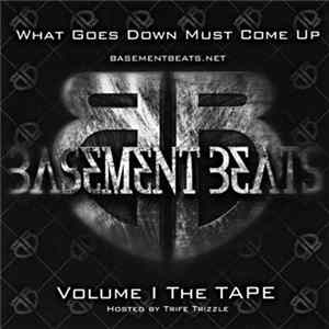 Basement Beats - What Goes Down Must Come Up Mp3