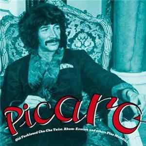 Various - Picaro, Old Fashioned Cha-Cha Twist, Rhum-Exotica And Others Fine Melodies Mp3