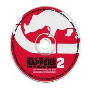Various - Some Of The Coolest Rappers You've Never Heard 2 Mp3