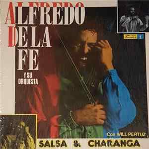 Alfredo De La Fé Y Su Orquesta Con Will Pertuz - Salsa & Charanga Mp3