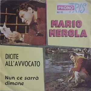 Mario Merola - Dicite All'Avvocato Mp3