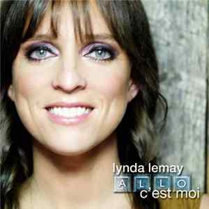 Lynda Lemay - Allo C'Est Moi Mp3