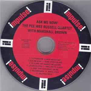The Pee Wee Russell Quartet With Marshall Brown - Ask Me Now! Mp3