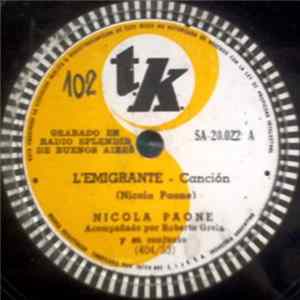 Nicola Paone - L'Emigrante / Se Non Me L'Apri Ora... Non Me L'Aprire Piu Mp3