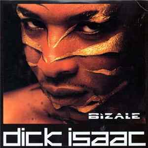 Dick Isaac - Bizale Mp3