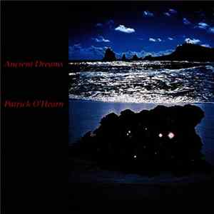 Patrick O'Hearn - Ancient Dreams Mp3