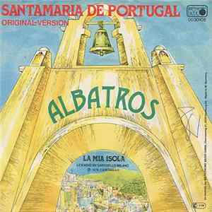 Albatros - Santamaria De Portugal Mp3