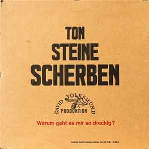 Ton Steine Scherben - Warum Geht Es Mir So Dreckig Mp3