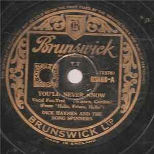 Dick Haymes And The Song Spinners - You'll Never Know / In My Arms Mp3
