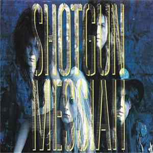 Shotgun Messiah - Shotgun Messiah Mp3