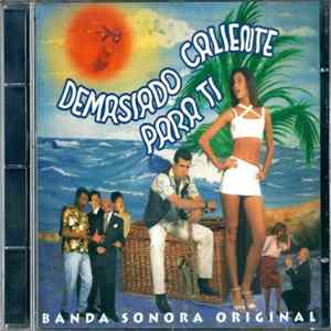 Miguel Ángel Blanco - Demasiado Caliente Para Ti (Banda Sonora Original) Mp3
