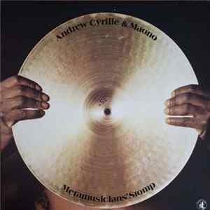 Andrew Cyrille & Maono - Metamusicians' Stomp Mp3