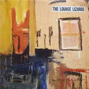 Lounge Lizards = ラウンジ・リザーズ - No Pain For Cakes = ノー・ペイン・フォー・ケークス Mp3