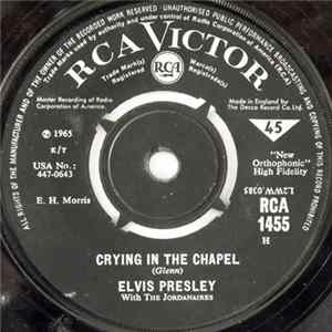Elvis Presley With The Jordanaires - Crying In The Chapel Mp3
