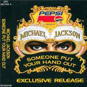 Michael Jackson - Someone Put Your Hand Out Mp3