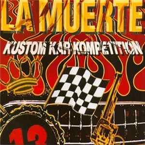La Muerte - Kustom Kar Kompetition Mp3