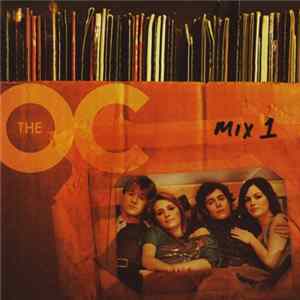 Various - Music From The OC: Mix 1 Mp3