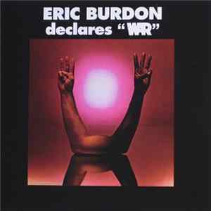 Eric Burdon Declares "War" - Eric Burdon Declares "War" Mp3