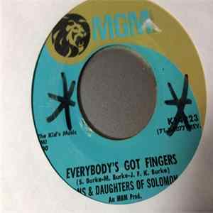 Sons And Daughters Of Solomon - Everybody's Got Fingers Mp3