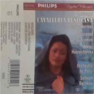 Mascagni, Jessye Norman, Giuseppe Giacomini, Dmitri Hvorostovsky, Orchestre De Paris, Semyon Bychkov - Cavalleria Rusticana Mp3