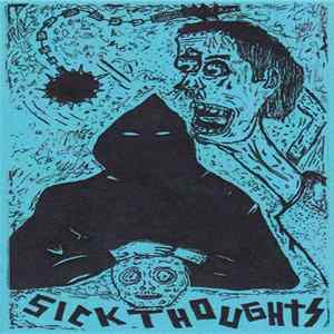 Sick Thoughts - Last Beat Of Death Mp3