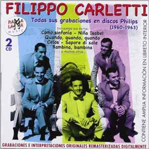 Filippo Carletti - Todas Sus Grabaciones En Discos Philips (1960-1963) Mp3