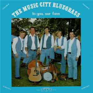 The Music City Bluegrass - To You, Our Fans Vol 2 Mp3