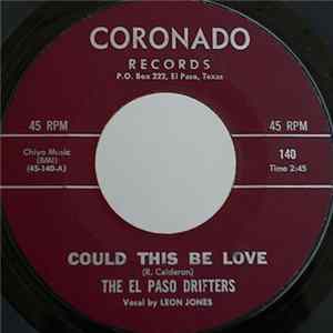 The El Paso Drifters - Could This Be Love Mp3