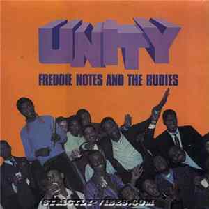 Freddie Notes And The Rudies - Unity Mp3
