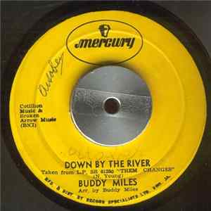 Buddy Miles - Down By The River Mp3