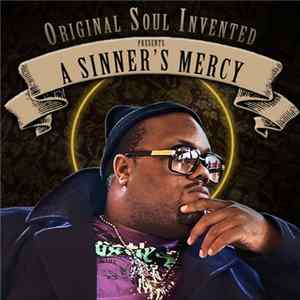 Original Soul Invented - A Sinner's Mercy Mp3